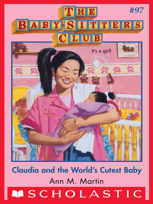 Title details for Claudia and the World's Cutest Baby by Ann M. Martin - Available